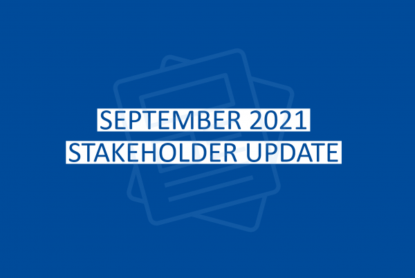 Image is of a blue background with white text that says September 2021 Stakeholder Update'
